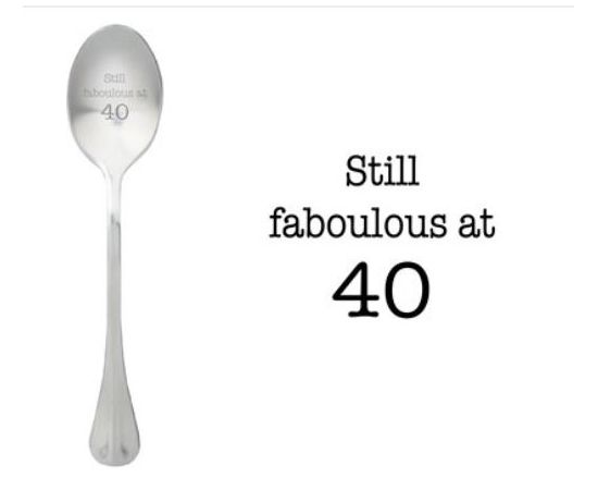 One Message Spoon "Still faboulous at 40"